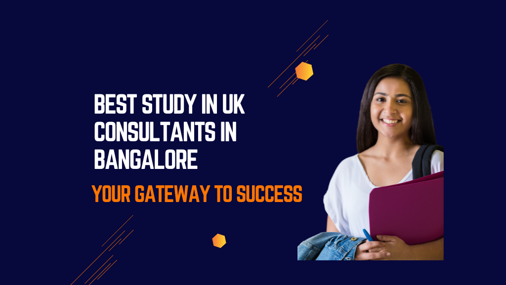 Study in UK Consultants in Bangalore