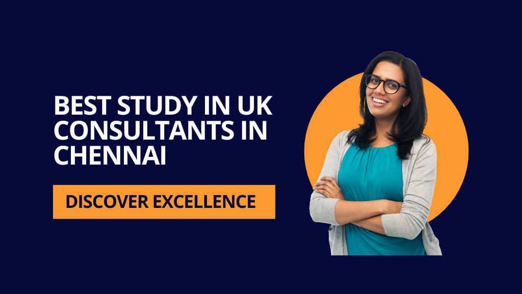 Study in UK Consultants in Chennai