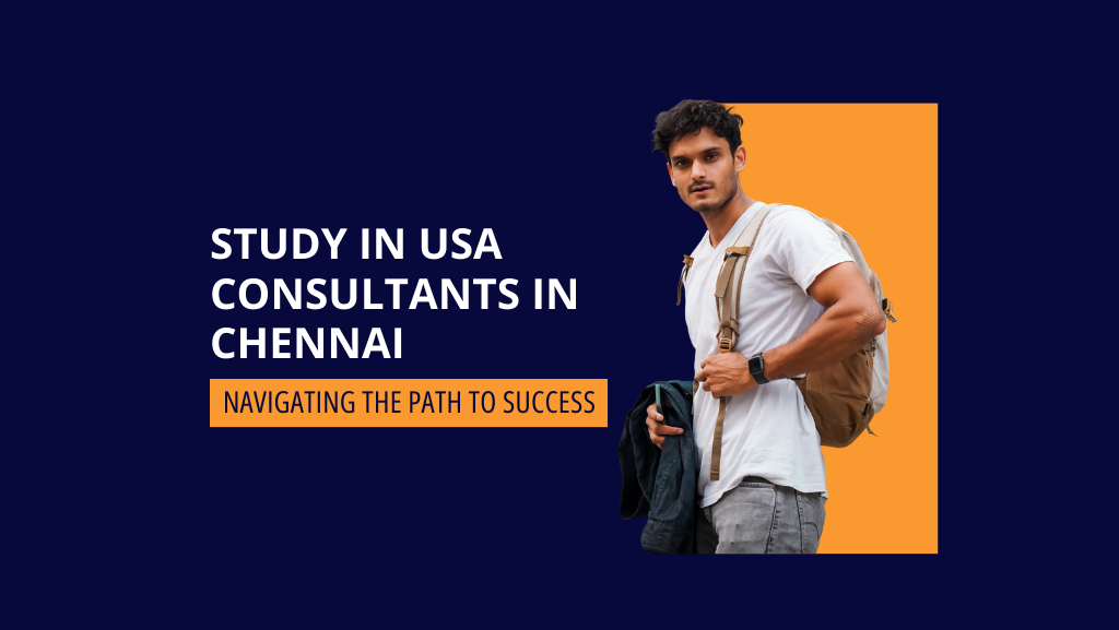 Study in USA Consultants in Chennai