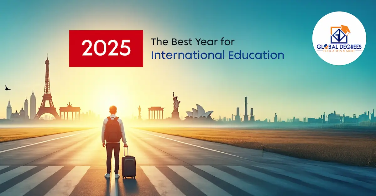 Seize the Moment Why 2025 is the Best Year for Indian Students to Study Abroad
