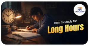 How to Study for Long Hours