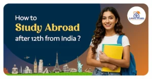 How to study abroad after 12th from India