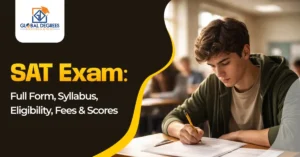 SAT Exam Full Form, Syllabus, Eligibility, Fees & Scores