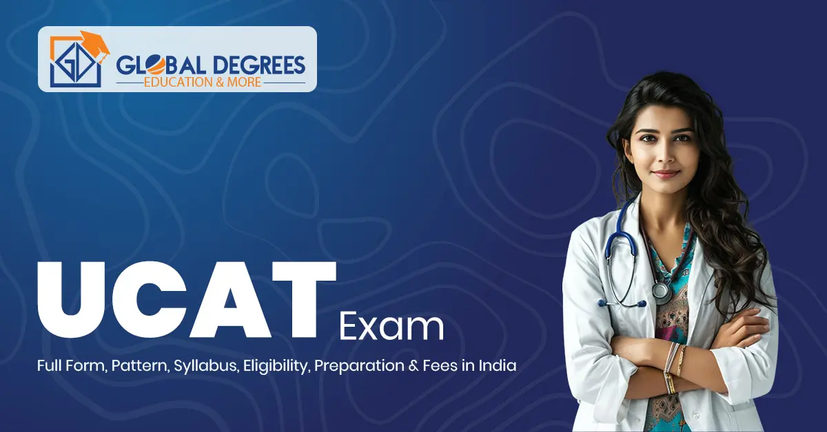 UCAT Exam Full Form, Syllabus, Eligibility, Fees & Scores