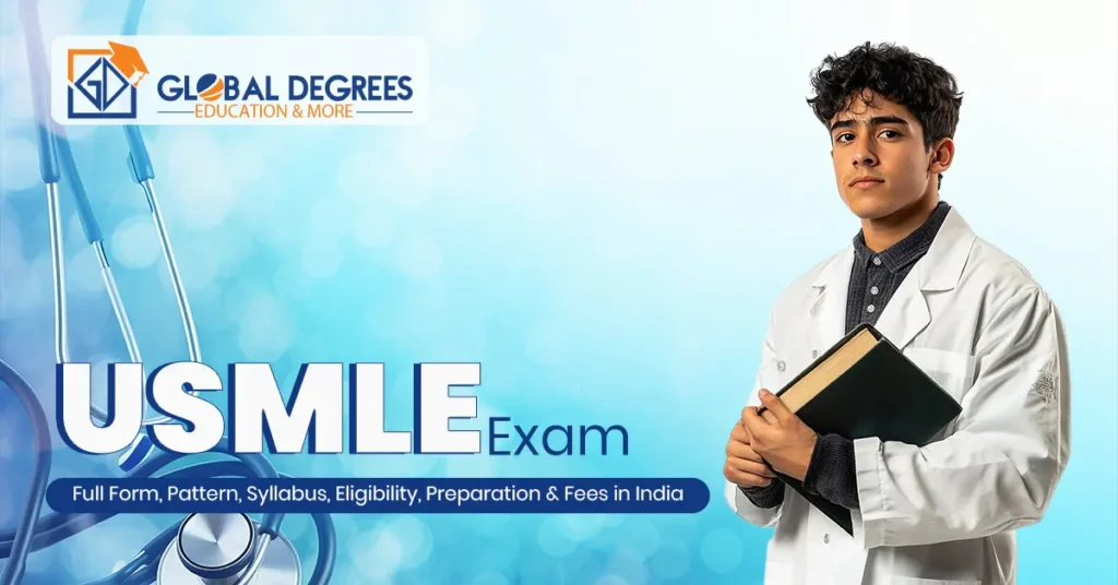 USMLE Exam Full Form, Syllabus, Eligibility, Fees & Scores