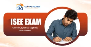 ISEE Exam Full Form, Syllabus, Eligibility, Fees & Scores