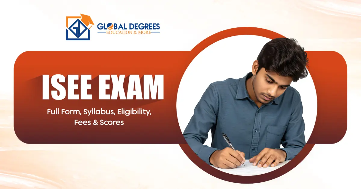 ISEE Exam Full Form, Syllabus, Eligibility, Fees & Scores