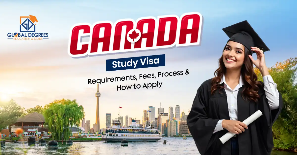 Canada Study Visa Requirements, Fees & How to Apply 2026