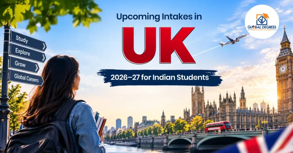 Upcoming Intakes in UK 2026–27 for Indian Students